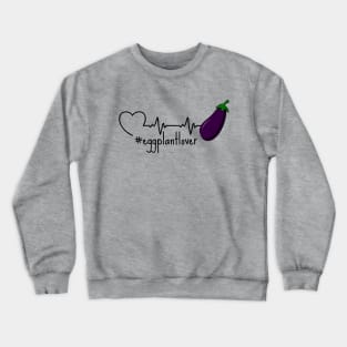 Eggplant in A Heartbeat Crewneck Sweatshirt